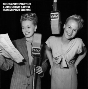 PEGGY LEE (VOCALS) - Peggy Lee & June Christy - The Complete Capitol Transcription Sessions 1945-49 cover 
