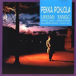 PEKKA POHJOLA - Urban Tango cover 