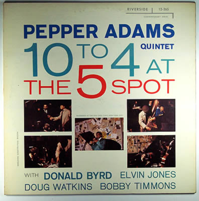 PEPPER ADAMS - 10 to 4 at the 5 Spot cover 