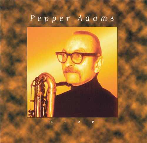 PEPPER ADAMS - Live cover 