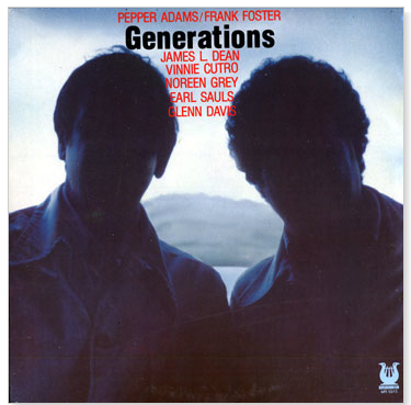 PEPPER ADAMS - Pepper Adams, Frank Foster ‎: Generations cover 
