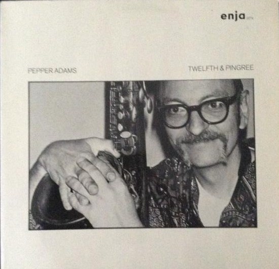 PEPPER ADAMS - Twelfth & Pingree (aka Pepper) cover 