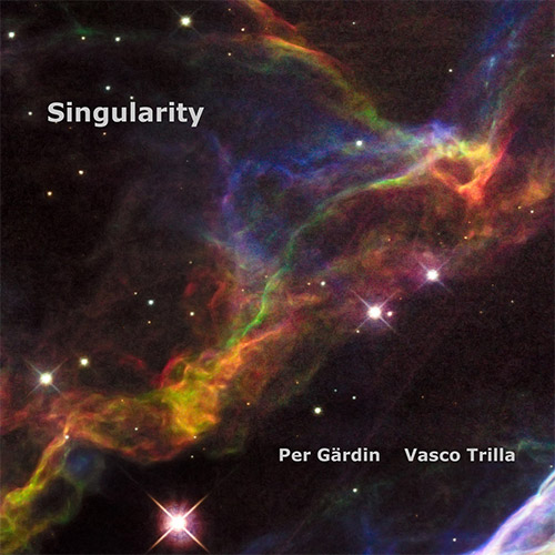 PER GÄRDIN - Per Gardin / Vasco Trilla : Singularity cover 