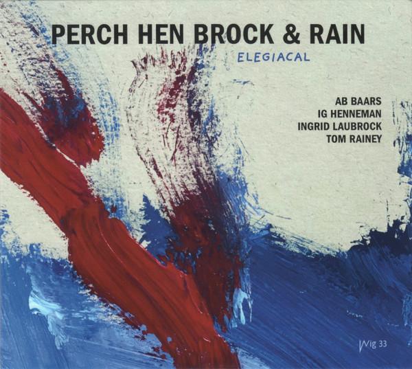 PERCH HEN BROCK & RAIN - Elegiacal cover 