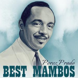 PÉREZ PRADO - Best Mambos cover 