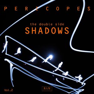 PERICOPES - The Double Side Vol. II - Shadows cover 