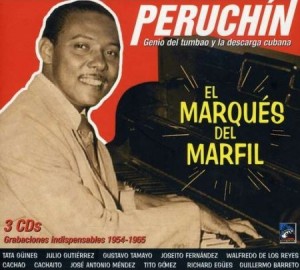 PERUCHIN - El Marqués del Marfil Genio del Tumbao y la Descarga Cubana. Grabaciones indispensables 1954-1965 cover 