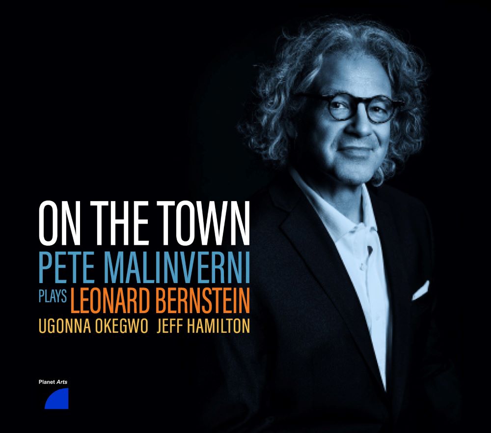 PETE MALINVERNI - On the Town – Pete Malinverni plays Leonard Bernstein cover 