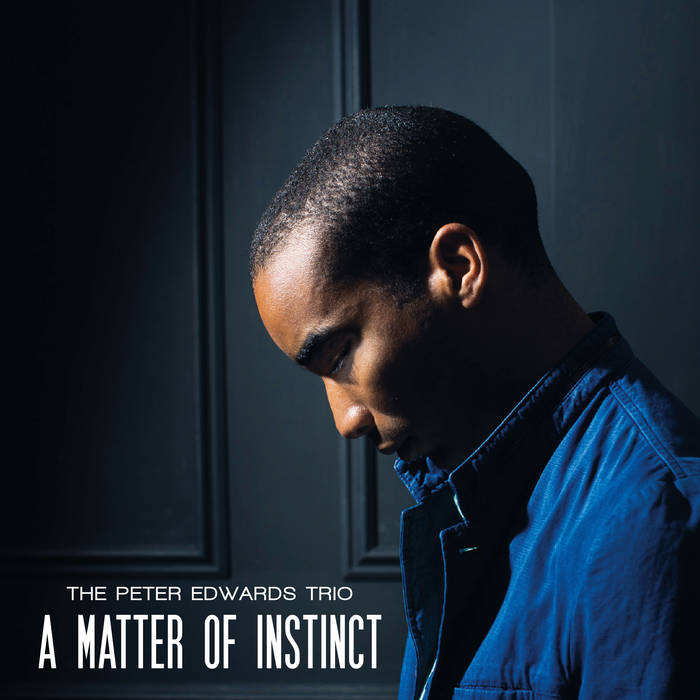 PETER EDWARDS - A Matter of Instinct cover 
