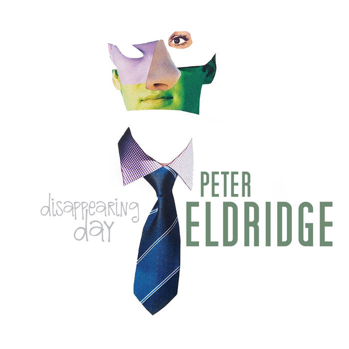 PETER ELDRIDGE - Disappearing Day cover 