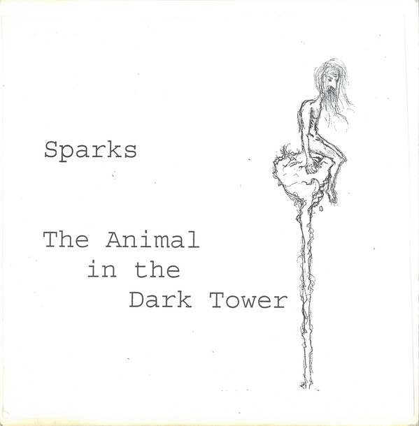 PETER EVANS - Sparks : The Animal In The Dark Tower cover 