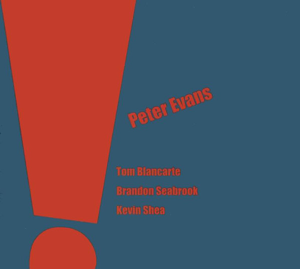 PETER EVANS - The Peter Evans Quartet cover 