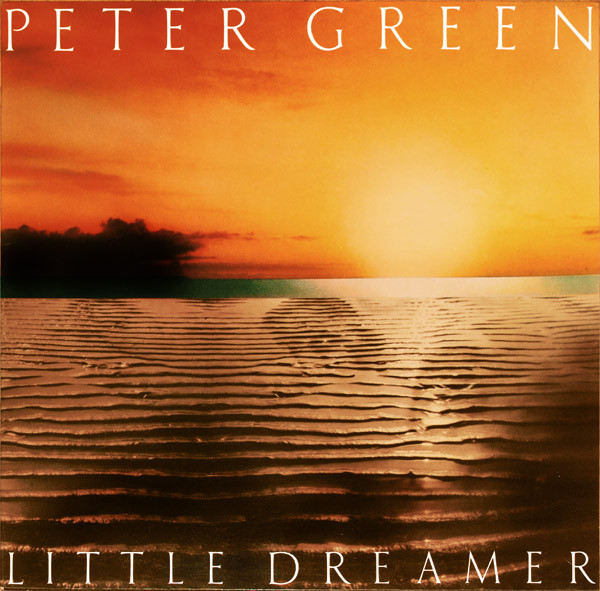 PETER GREEN - Little Dreamer cover 