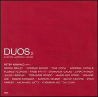 PETER KOWALD - Duos2: Europa · America · Japan cover 