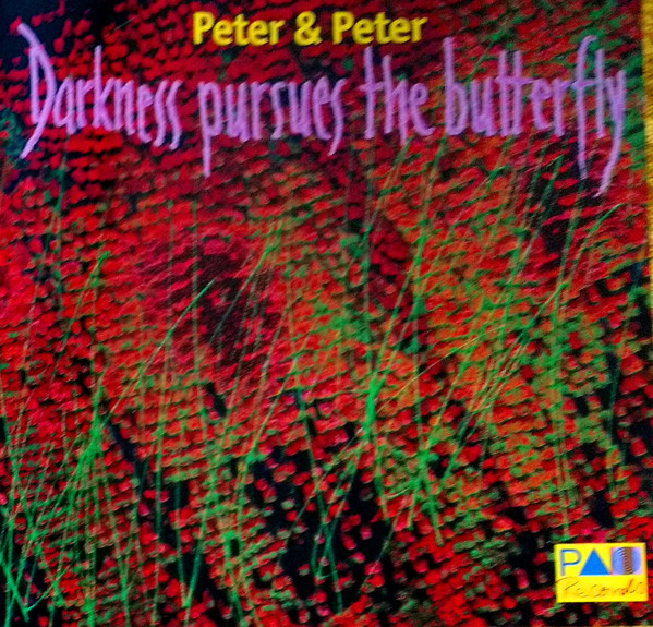 PETER MADSEN - Peter Madsen, Peter Herbert ‎: Peter & Peter. Darkness Pursues The Butterfly cover 