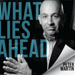 PETER MARTIN - What Lies Ahead cover 