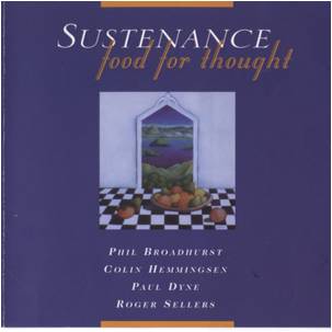 PHIL BROADHURST - Sustenance: Food for Thought cover 
