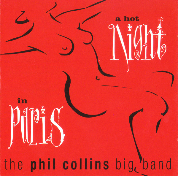 PHIL COLLINS BIG BAND - A Hot Night in Paris cover 