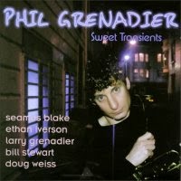 PHIL GRENADIER - Sweet Transients cover 