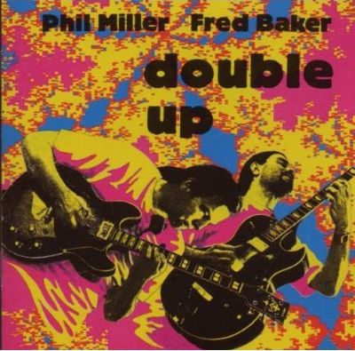 PHIL MILLER - Double Up (with Fred Baker) cover 