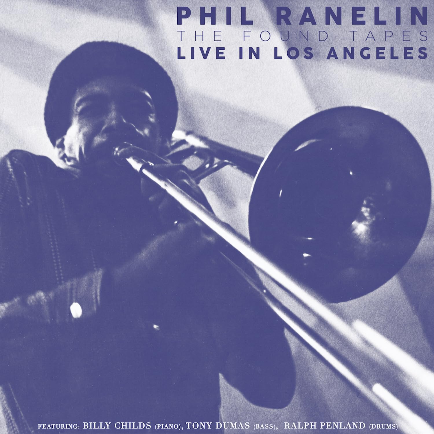 PHIL RANELIN - The Found Tapes : Live in Los Angeles cover 