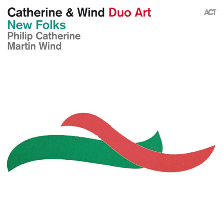 PHILIP CATHERINE - Duo Art: New Folks cover 