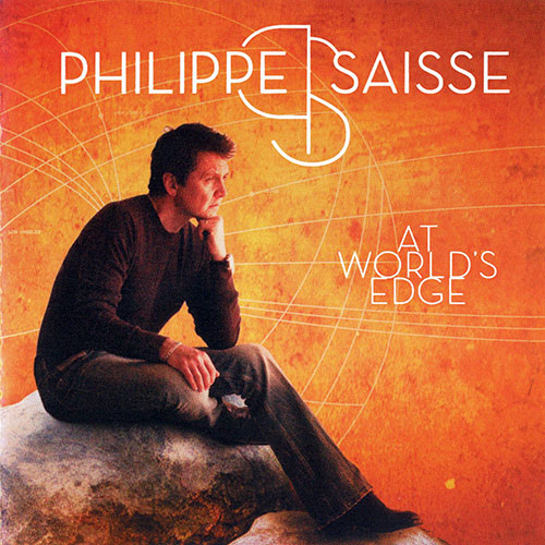 PHILIPPE SAISSE - At World's Edge cover 
