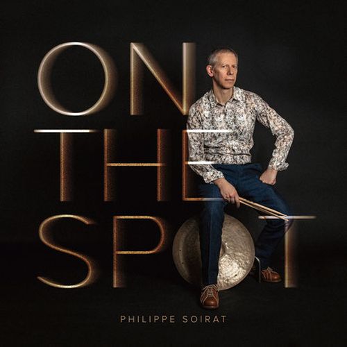 PHILIPPE SOIRAT - On The Spot cover 