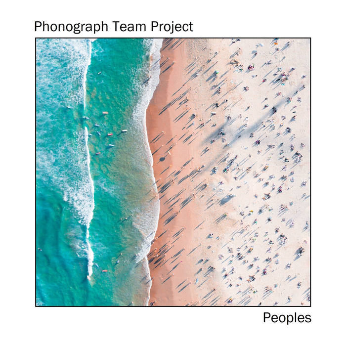 PHONOGRAPH TEAM PROJECT - Peoples cover 