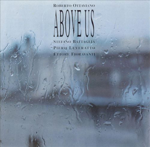 ROBERTO OTTAVIANO - Above Us cover 