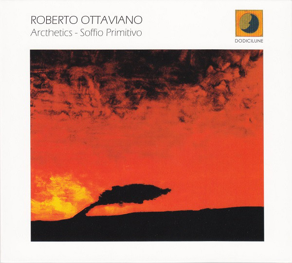 ROBERTO OTTAVIANO - Arcthetics - Soffio Primitivo cover 