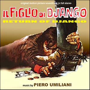 PIERO UMILIANI - Il Figlio Di Django (Original Soundtrack) cover 