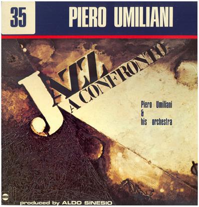 PIERO UMILIANI - Jazz A Confronto 35 cover 