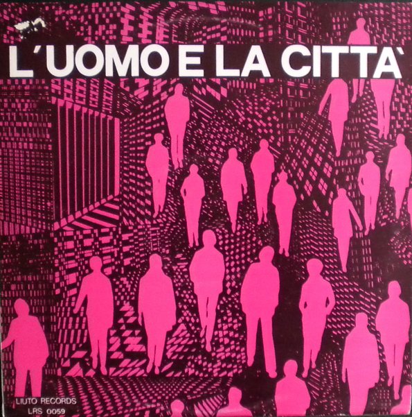 PIERO UMILIANI - L'Uomo E La Città (The Man And The City) cover 