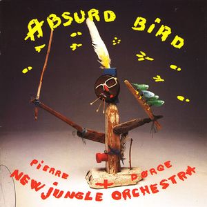 PIERRE DØRGE - Pierre Dørge & New Jungle Orchestra : Absurd Bird cover 
