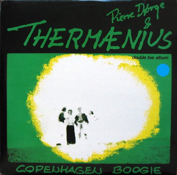 PIERRE DØRGE - Pierre Dørge & Thermænius : Copenhagen Boogie cover 