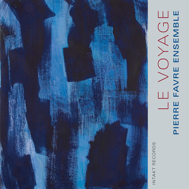 PIERRE FAVRE - Le Voyage cover 