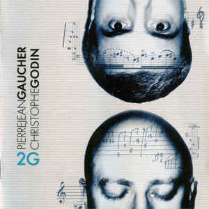 PIERRE JEAN GAUCHER - Pierrejean Gaucher, Christophe Godin ‎: 2G cover 