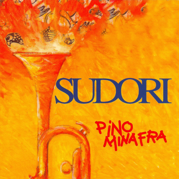 PINO MINAFRA - Sudori cover 