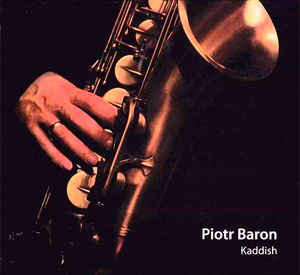 PIOTR BARON - Kaddish cover 