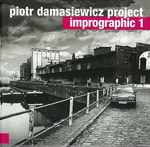 PIOTR DAMASIEWICZ - Imprographic 1 cover 