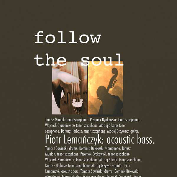 PIOTR LEMAŃCZYK - Follow the Soul cover 