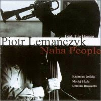 PIOTR LEMAŃCZYK - Naha People cover 