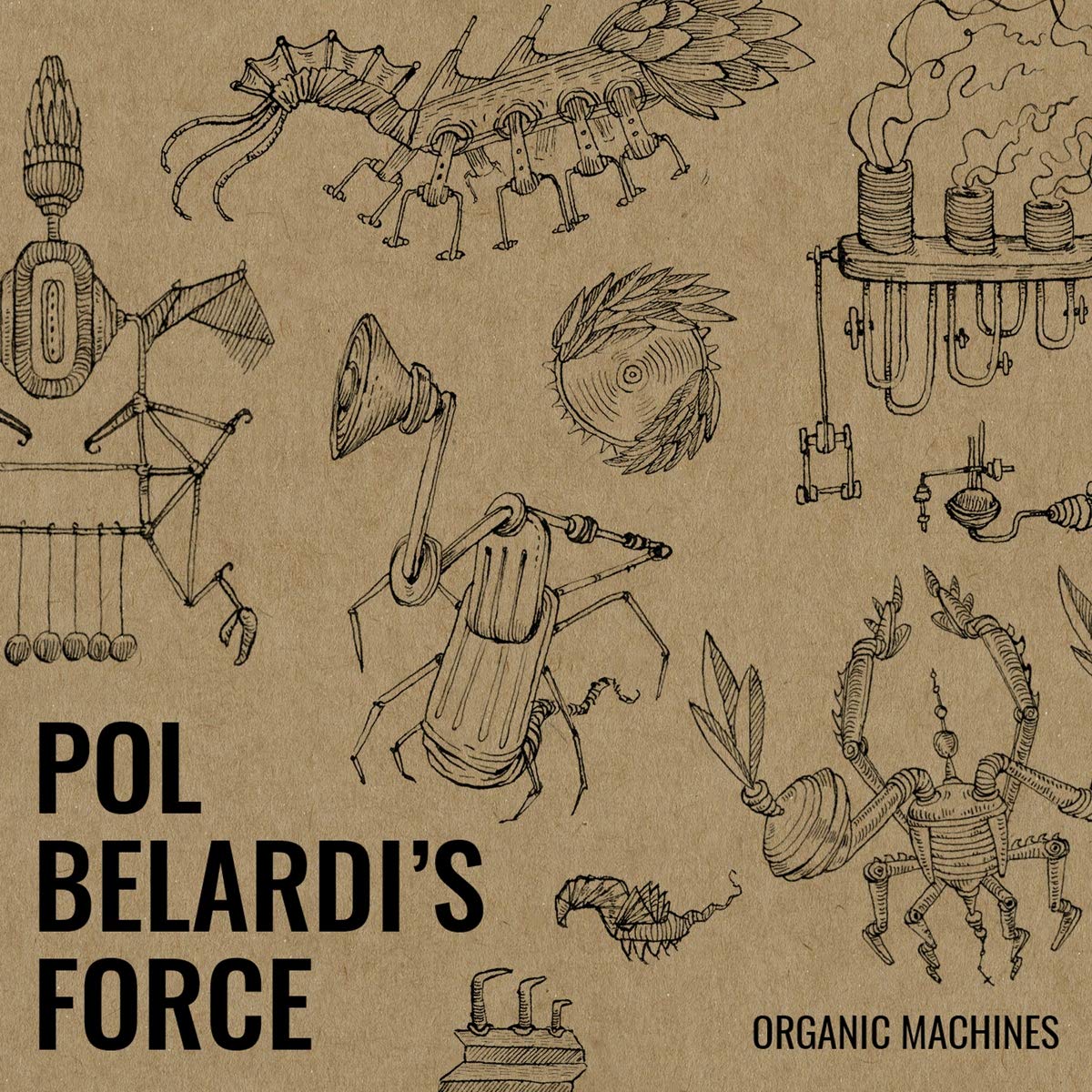 POL BELARDI’S FORCE (4S) - Organic Machines cover 