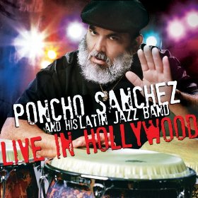 PONCHO SANCHEZ - Live In Hollywood cover 