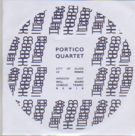 PORTICO QUARTET - City Of Glass / Window Seat cover 