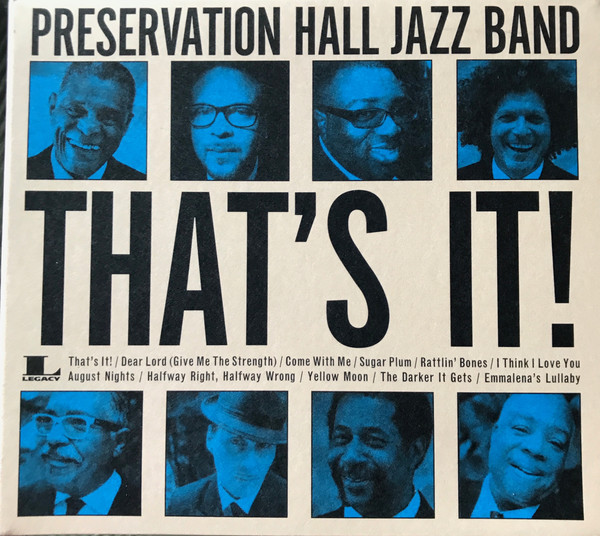 PRESERVATION HALL JAZZ BAND - That's It! cover 