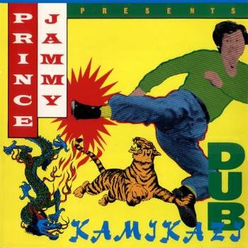 PRINCE JAMMY - Kamikazi Dub cover 