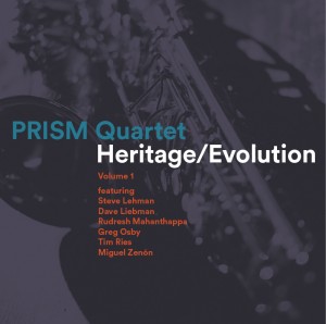 PRISM QUARTET - Heritage/Evolution, Volume 1 cover 