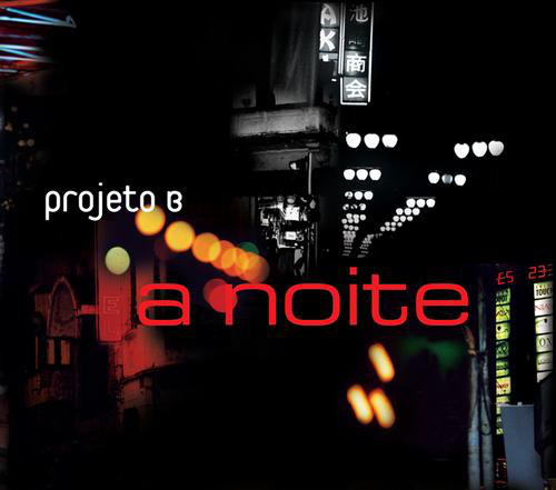 PROJETO B - A Noite cover 